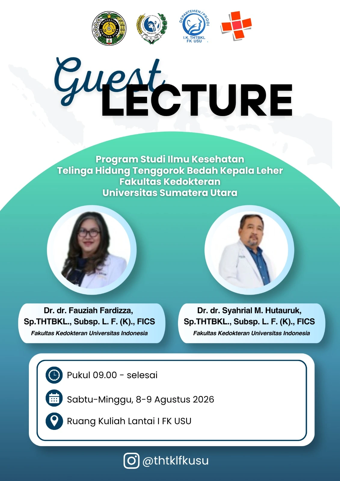 Guest Lecture - Perluas Wawasan, Perdalam Kompetensi, dan Belajar Langsung dari Para Ahli THT-BKL